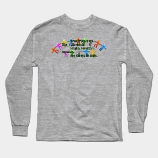 nice positive quotes friends Long Sleeve T-Shirt